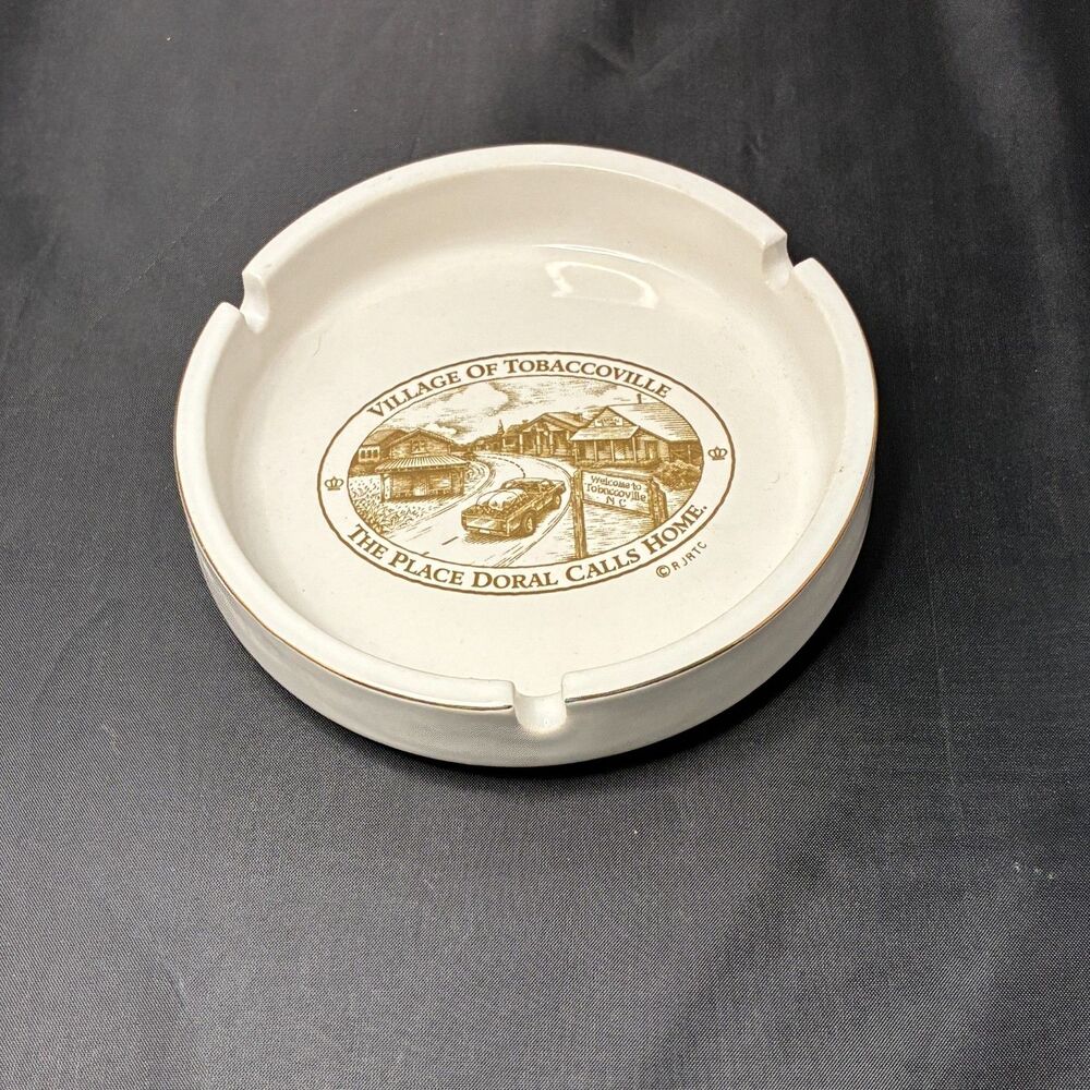 Ashtray Vintage "Village Of Tobaccoville NC , The Place DORAL Calls Home New